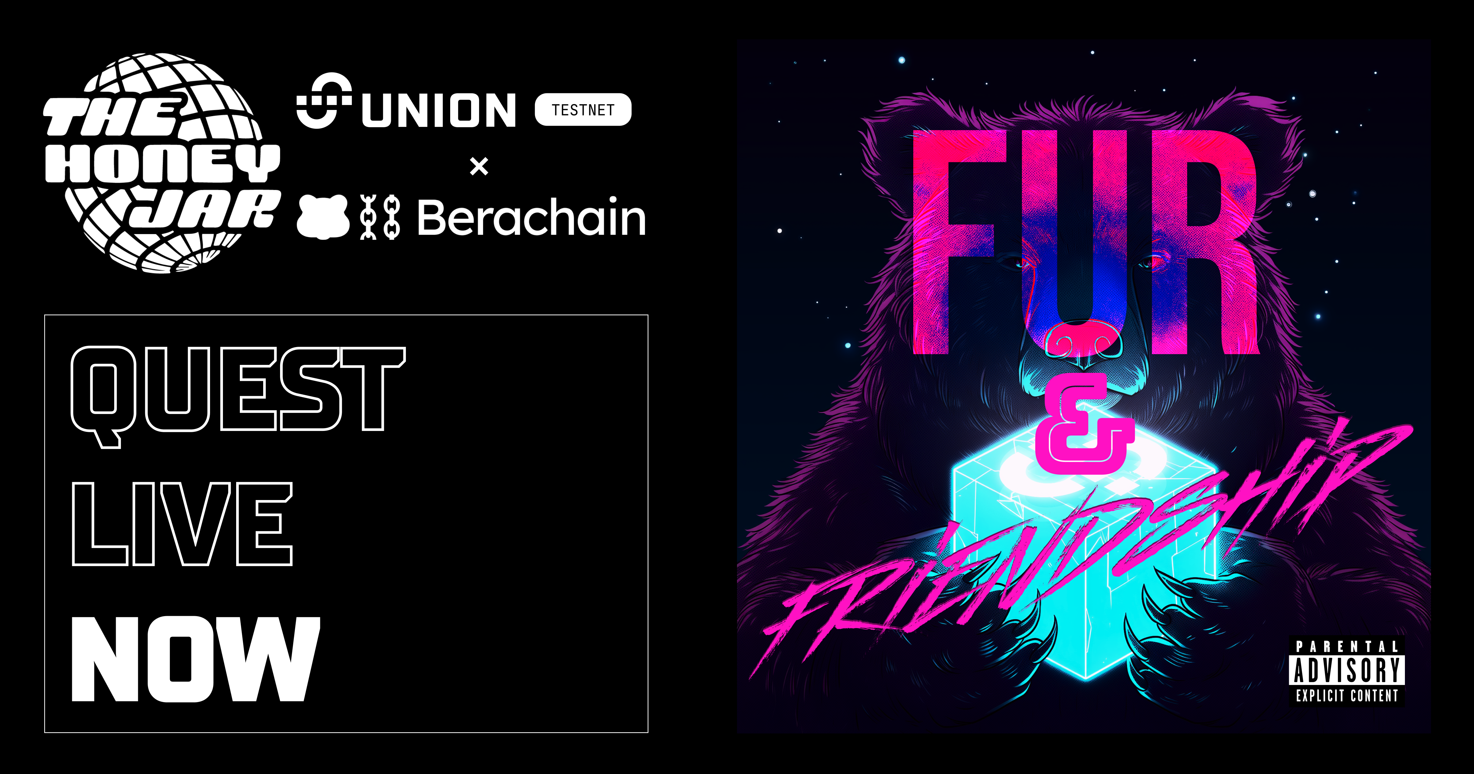 Image of a bear holding a glowing cube with Union branding, with logos for The Honey Jar, Union, and Berachain, and the words Fur and Friendship and Quest Live Now.