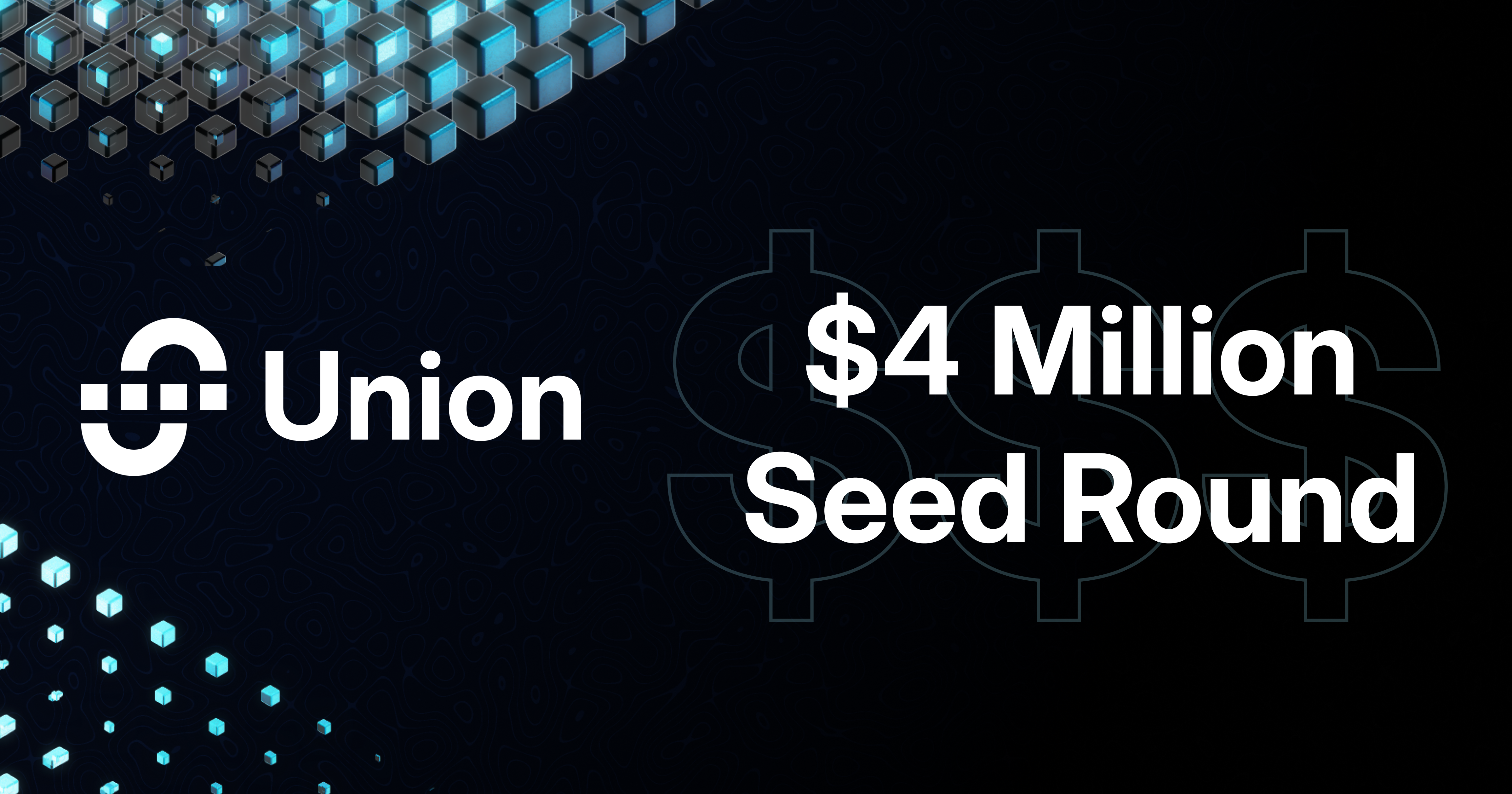 A cover graphic for the Union Labs Seed Raise.